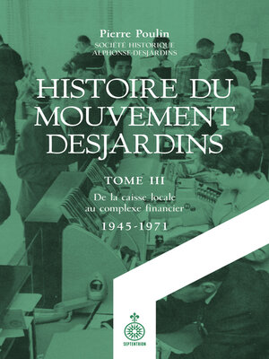 cover image of Histoire du Mouvement Desjardins, tome  III
